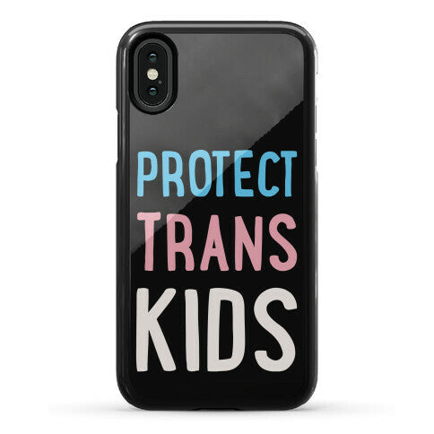 Protect Trans Kids White Print Phone Case